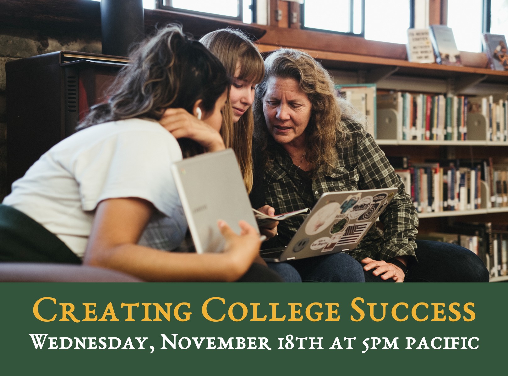 College Counseling! Wednesday, November 18th at 5pm Pacific Time